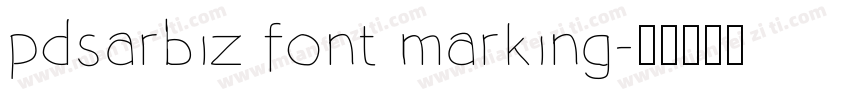 pdsarbiz font marking字体转换